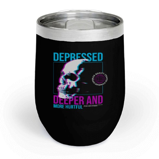 Depressed Streetwear Chill Wine Tumblers