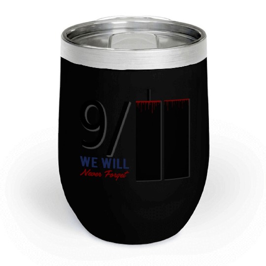 Patriot Day 9 11 Twin Towers New York USA Amerika Chill Wine Tumblers