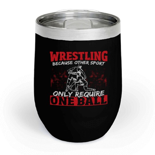 Wrestling Because Other Sports Only Require One Chill Wine Tumblers
