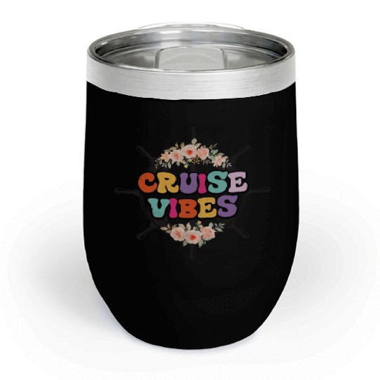 Cruise Vibes Family Cruise Vacation 2023 Chill Wine Tumblers