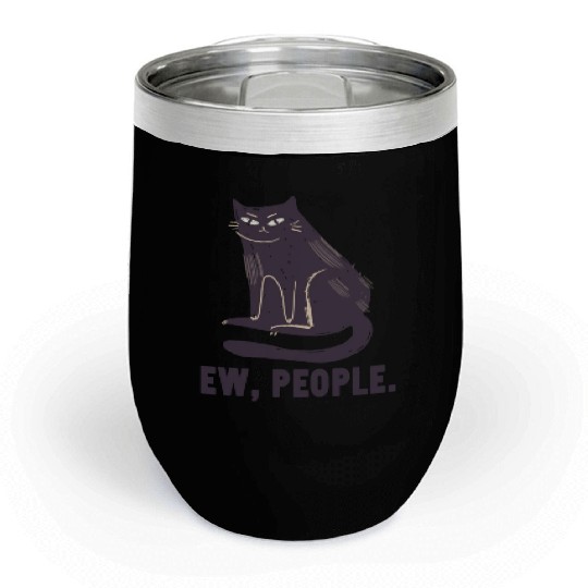 Ew People - Funny Black Cat Lovers Chill Wine Tumblers
