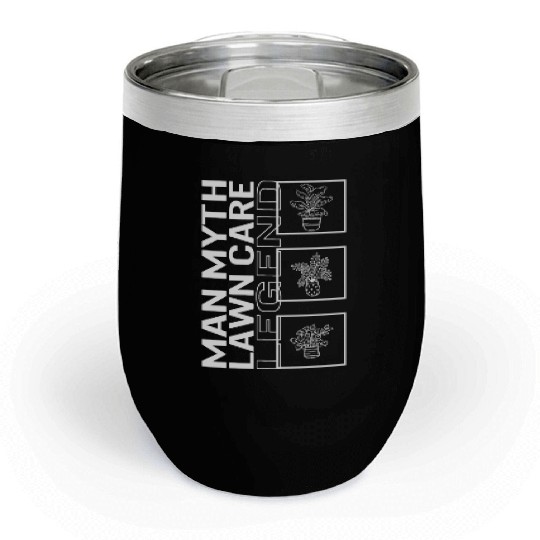 Man Myth Lawn Care Legend, Garden Plant Gardening Chill Wine Tumblers