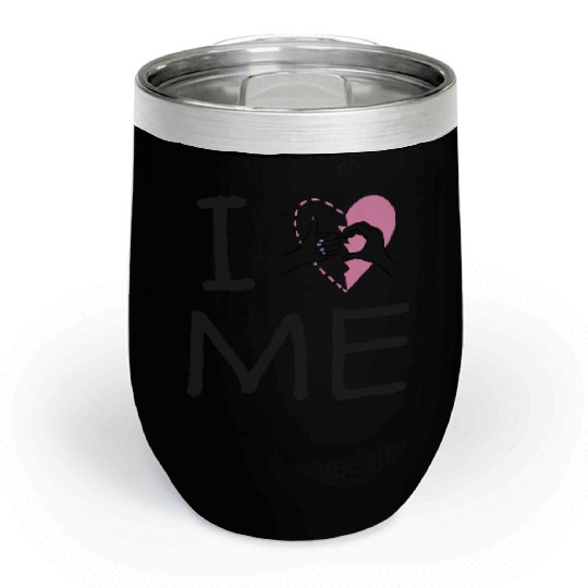 I Love Me 10 Chill Wine Tumblers