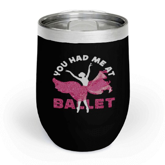 Ballet Dancer Dance Girl Ballerina Chill Wine Tumblers