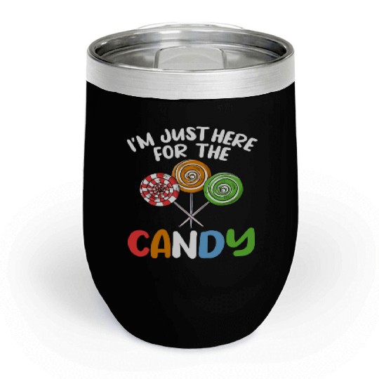 I'm Just Here For The Candy Lollipop Halloween Cos Chill Wine Tumblers