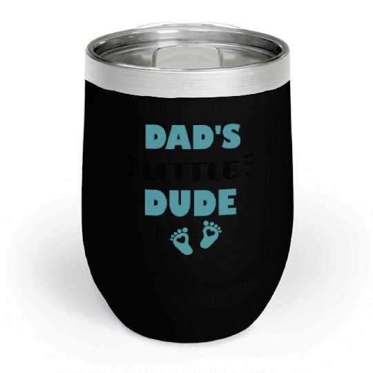 Dad's Little Dude Cute Toddler Clothes For Boy Chill Wine Tumblers