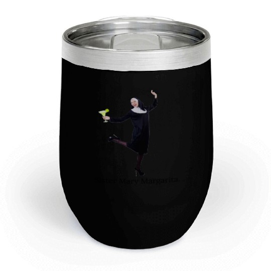sister mary margarita Chill Wine Tumblers