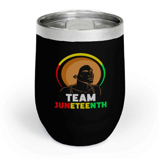Team Juneteenth Black American Africa 1865 Chill Wine Tumblers
