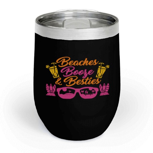Beaches Booze Besties Summer Vacation Spring Break Chill Wine Tumblers