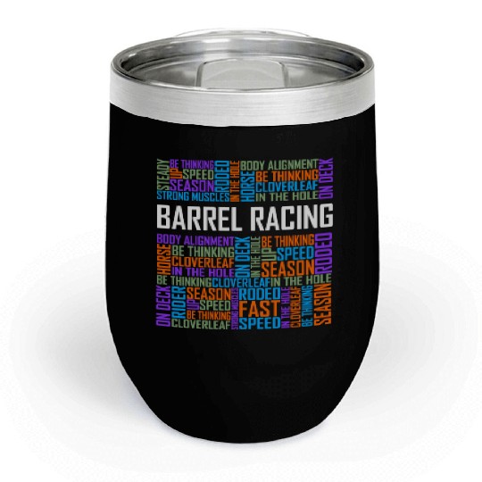 Barrel Racing - Words Chill Wine Tumblers