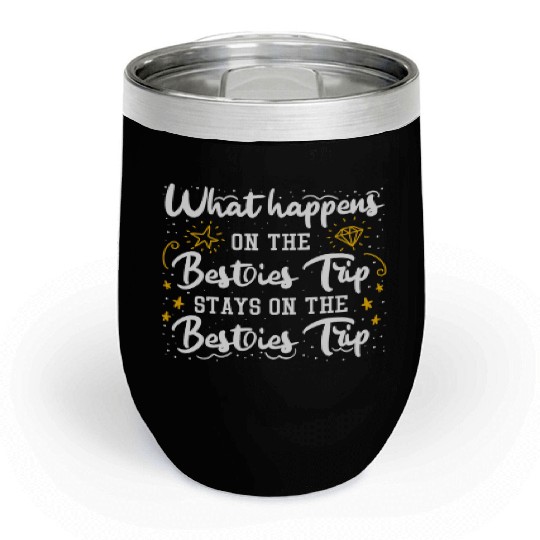 Besties Trip Vacation with Friends Spring Break Chill Wine Tumblers