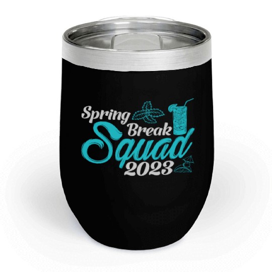 Spring Break Squad 2023 Vacation Spring Break Chill Wine Tumblers