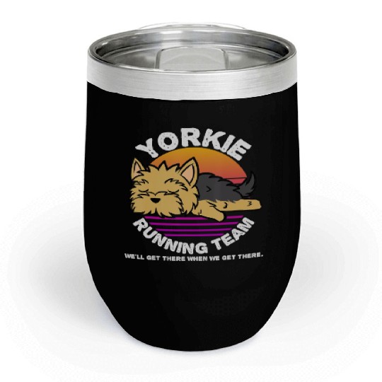 Funny Yorkie Running Team Chill Wine Tumblers
