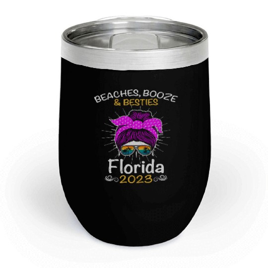 Beaches Booze Besties Florida 2023 Spring Break Chill Wine Tumblers