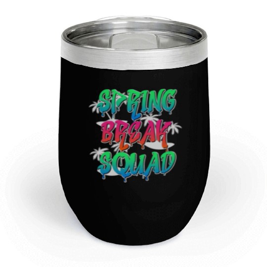 Spring Break Squad Summer Vacation Spring Break Chill Wine Tumblers