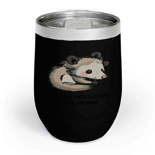 funny opossum play dead Chill Wine Tumblers