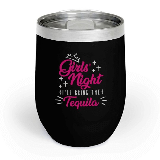 Girls night out I bring the tequila Spring Break Chill Wine Tumblers