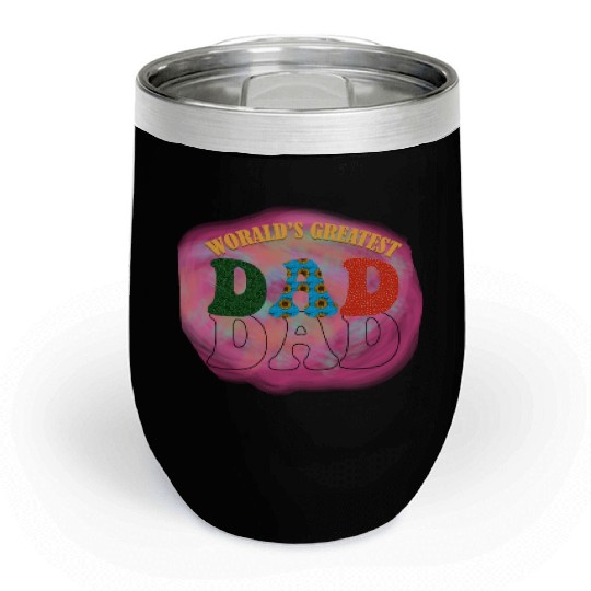 WORALDS GREATEST DAD Sublimation Chill Wine Tumblers
