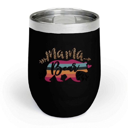 Mama Bear flowers Gift for Mother's day Chill Wine Tumblers