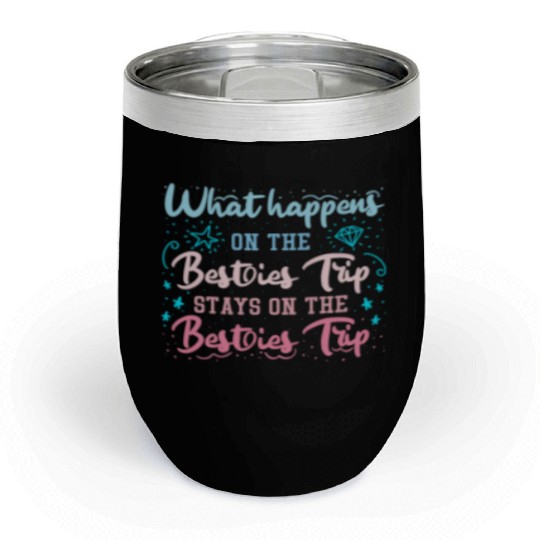 Besties Trip Vacation with Friends Spring Break Chill Wine Tumblers