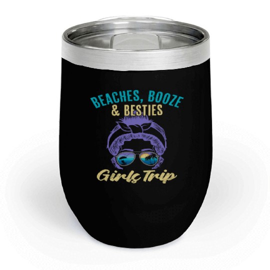 Beaches Booze Besties Girls Trip Spring Break Chill Wine Tumblers