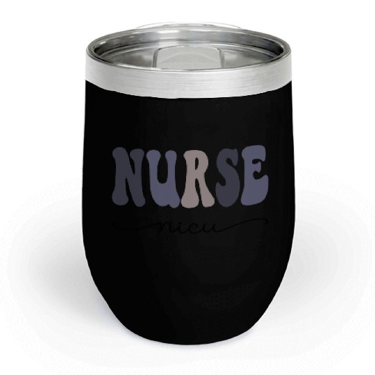 NICU Nurse Neonatal Baby Nurse Squad Purple Design Chill Wine Tumblers