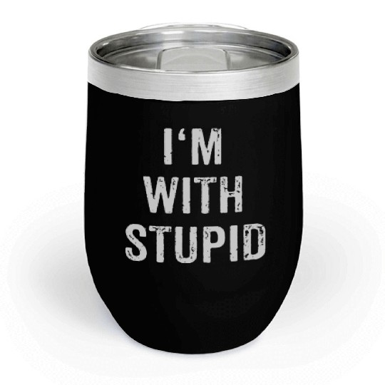 I'm With Stupid Couple Best Friend Part 1 Matching Chill Wine Tumblers
