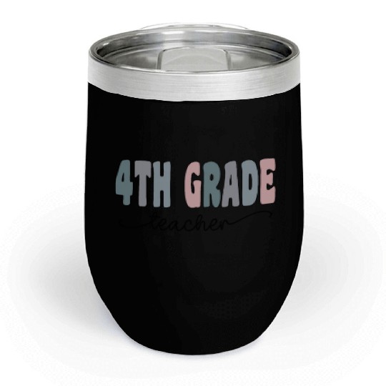 4th Grade Teacher Gift Matching Teacher Squad Chill Wine Tumblers