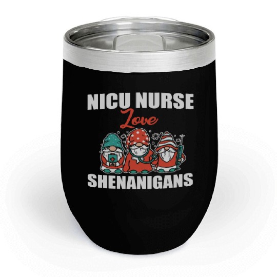 Funny NICU Nurse Love Shenanigans St. Patricks Day Chill Wine Tumblers