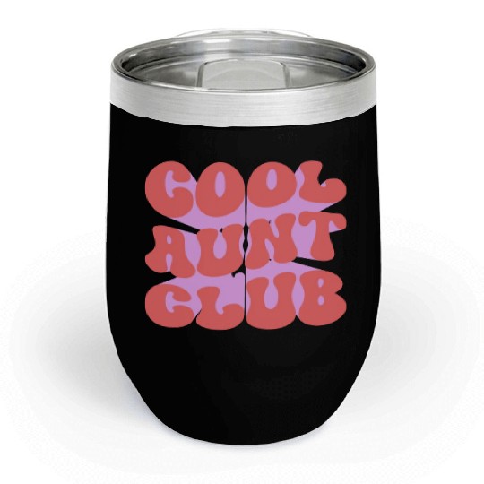 Cool Aunt Club Chill Wine Tumblers