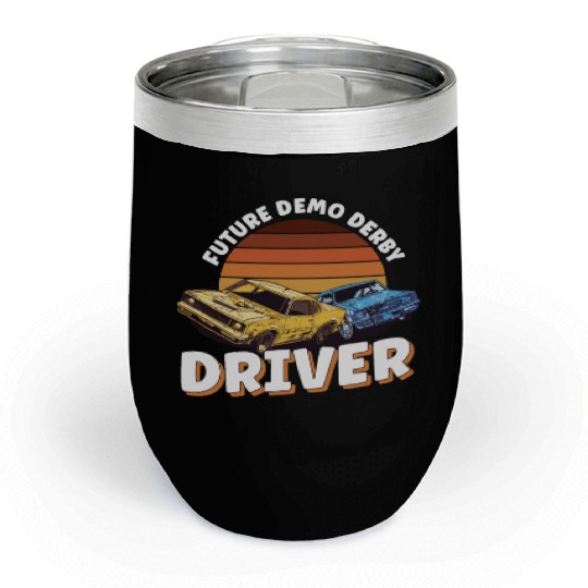 Demo Derby Demolition Derby Demolition Derby Lover Chill Wine Tumblers