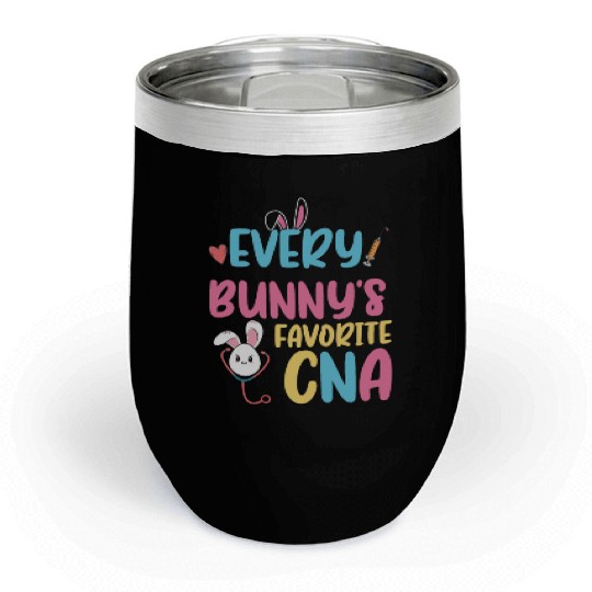every bunny favorite cna funny easter Chill Wine Tumblers