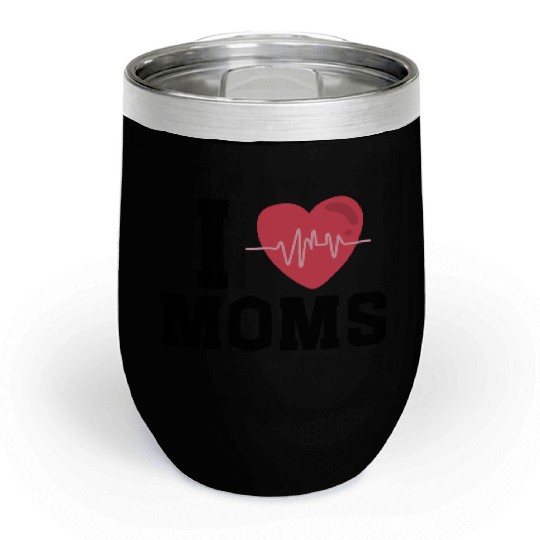 I Love Muscle Mommies Chill Wine Tumblers
