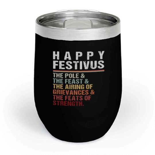 Happy Festivus Christmas Holiday Retro Vintage Chill Wine Tumblers