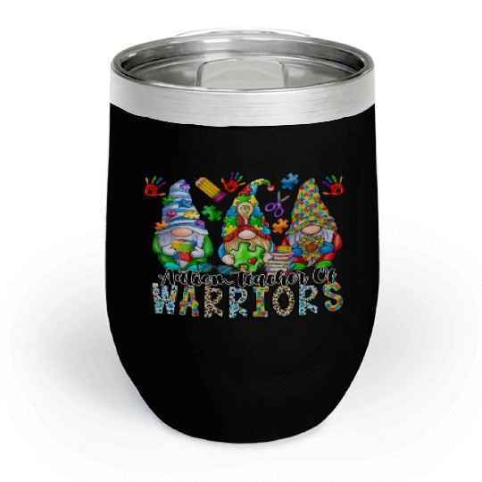 Autism Teacher Of Warriors Chill Wine Tumblers