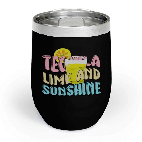 Tequila Lime and Sunshine, summer is coming Chill Wine Tumblers