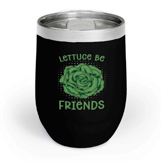 Vegan Chef Lettuce Be Friends Veganism Vegan Chefs Chill Wine Tumblers