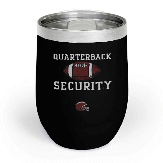 Quarterback Security - Football Chill Wine Tumblers