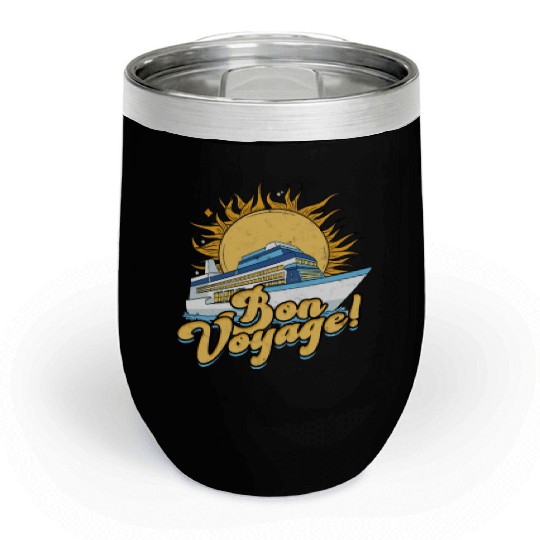 Bon voyage! - Cruise Chill Wine Tumblers