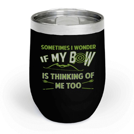 Bow Hunting Arrow and Archery Quote Design Archery Chill Wine Tumblers