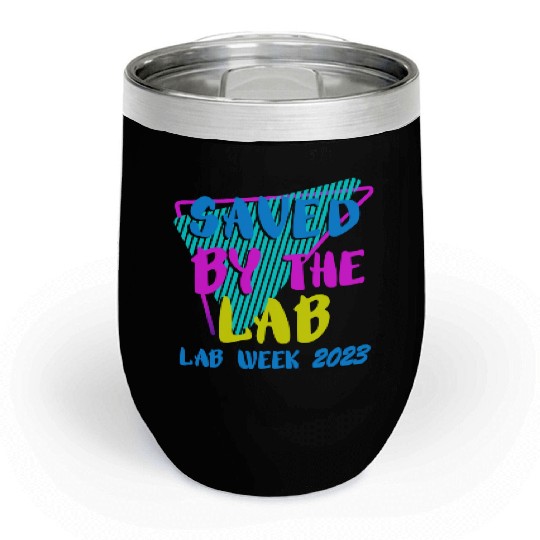 Saved By The Lab Retro Lab Week 2023 Medical Chill Wine Tumblers