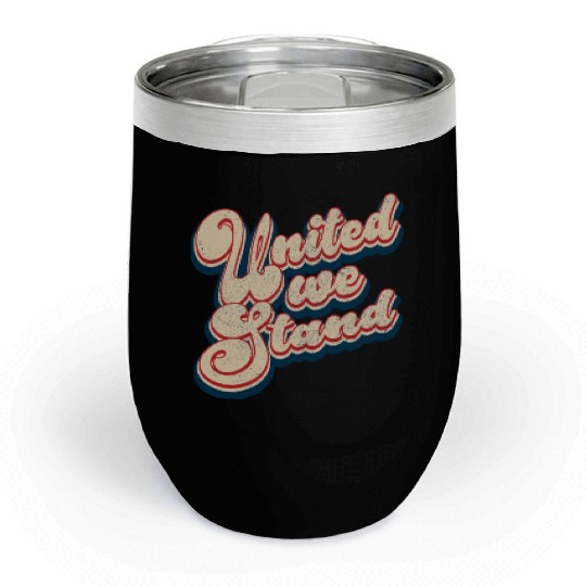 Vintage Classic United We Stand Patriotic 4th of J Chill Wine Tumblers