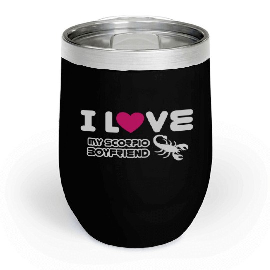 I Love My Scorpio Boyfriend Chill Wine Tumblers