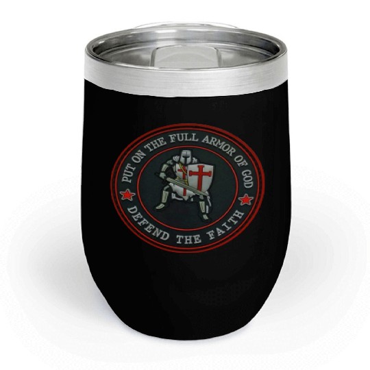 Armor Of God Defender Of Faith Chill Wine Tumblers