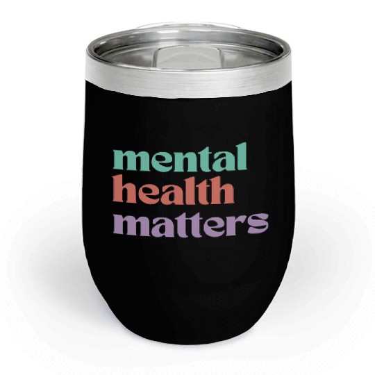 Mental Health Matters | Retro Quote Peach Candy Chill Wine Tumblers