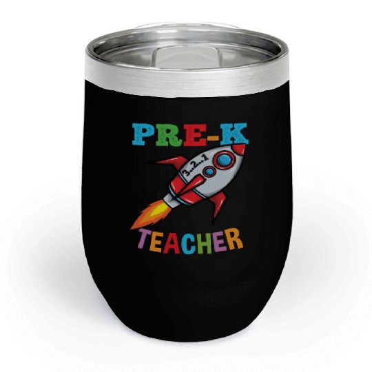 Space Pre K Teacher Preschool Back To School Chill Wine Tumblers