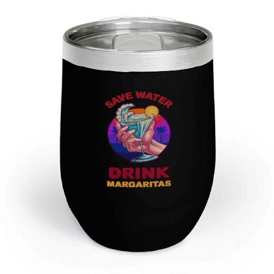 Margarita Save The Environment Chill Wine Tumblers