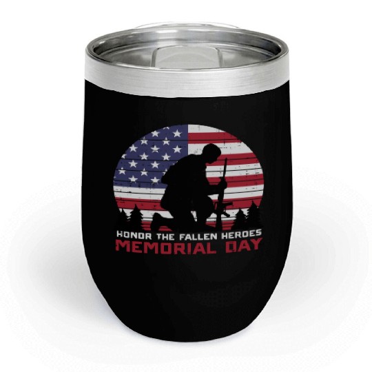 Honor The Fallen Heroes Memorial Day Us Flag Chill Wine Tumblers
