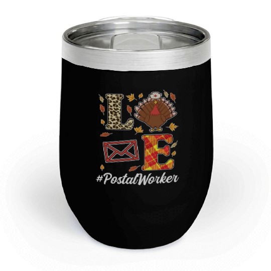Great Postal Worker Thanksgiving Outfit Chill Wine Tumblers