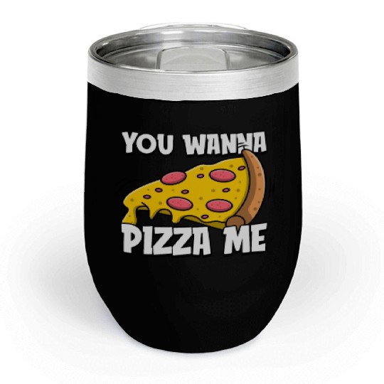 Street Food Pizza Chill Wine Tumblers